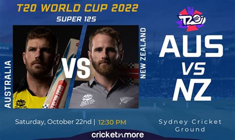 Australia vs New Zealand, T20 World Cup, Super 12 - Cricket Match ...