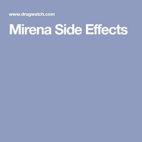 Mirena Side Effects | Mirena, Mirena side effects, Side effects