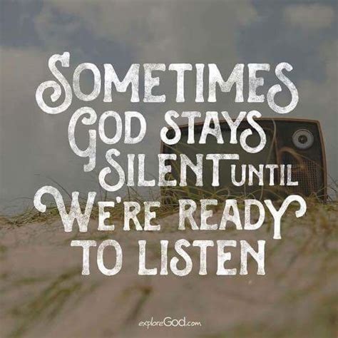 Listen.... to that still small voice. | Quotes about god, Faith quotes, Bible quotes