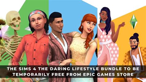 The Sims 4 The Daring Lifestyle Bundle to Be Temporarily Free From Epic Games Store - KeenGamer