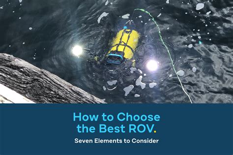 How to Choose the Best ROV - Boxfish Robotics