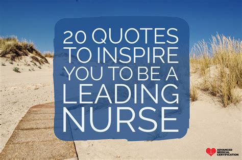 20 Quotes to Inspire you to be a Leading Nurse