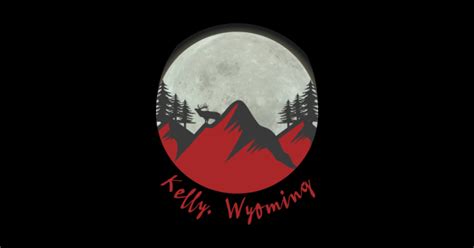 Kelly Wyoming - Kelly Wyoming - Sticker | TeePublic