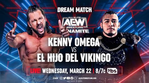 Kenny Omega vs. El Hijo del Vikingo Set For 3/22 AEW Dynamite