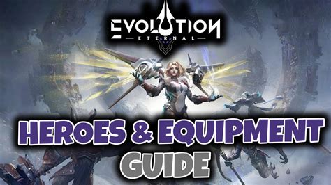 Eternal Evolution Heroes and Equipment Guide - Kosh Gaming