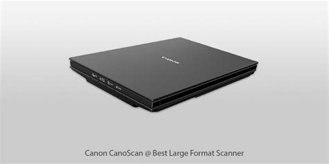 8 Best Large Format Scanners in 2024