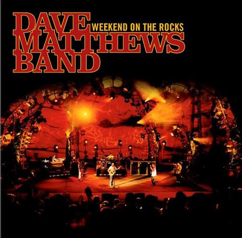 Weekend on the Rocks by Dave Matthews Band, Dave Matthews | CD | Barnes ...