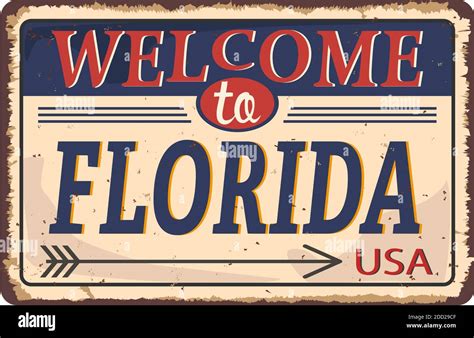 welcome to florida - Vector illustration - vintage rusty metal sign ...