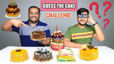 GUESS THE CAKE CHALLENGE | Cake Eating Challenge | Cake Eating Competition | Food Challenge ...