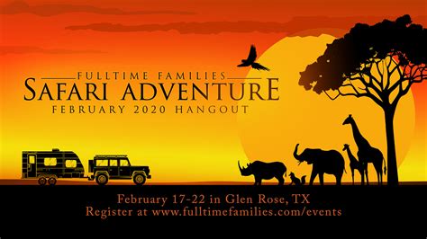 2020 Safari Adventure Hangout - SOLD OUT | Fulltime Families