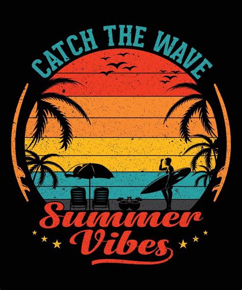 Catch the wave summer vibes t-shirt design for summer lovers 4975790 ...