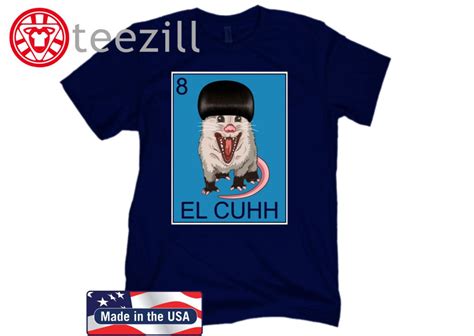 EL Takuache Cuh Cuhh Tee Shirt - TeeZill