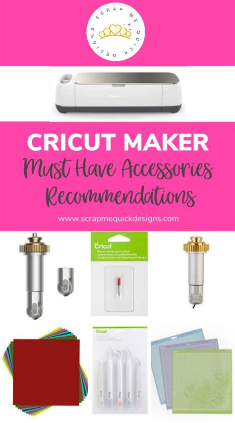 Cricut Maker Must Have Accessories – Scrap Me Quick Designs