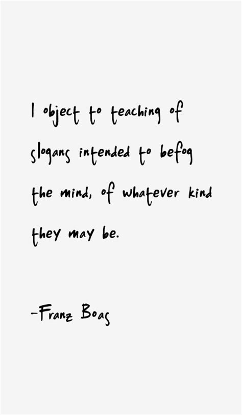 Franz Boas Quotes & Sayings