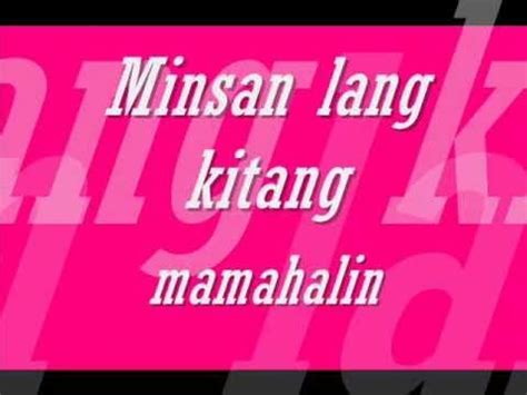 MInsan Lang Kita Iibigin Lyrics Regine Velasquez | Best songs, Lyrics, Songs