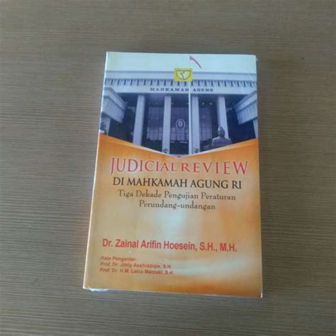 Promo Buku Judicial Review Di Mahkamah Agung Ri Zainal Arifin Hoesein Diskon 23% Di Seller ...