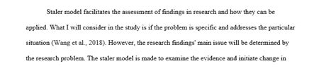 Using Stetler’s model for research, has substantiated the evidence and determined the evidence ...