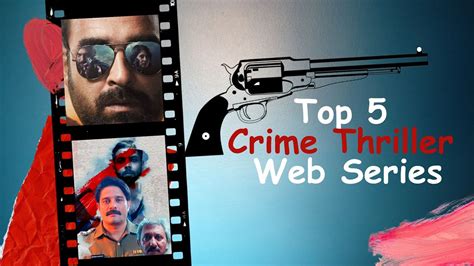 Top 5 CRIME THRILLER Web series | Amazon | Netflix | Best on IMDB - YouTube