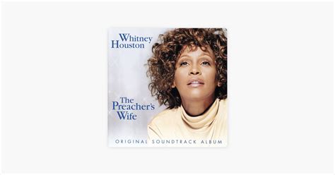 ‎The Preacher's Wife (Original Soundtrack Album) by Whitney Houston on ...