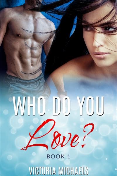 Who Do You Love? Book 1