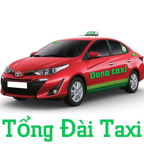 Taxi Vĩnh Cửu, tổng đài taxi giá rẻ Vĩnh Cửu uy tín, chuyên nghiệp, an toàn