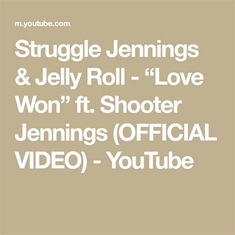 Struggle Jennings & Jelly Roll - “Love Won” ft. Shooter Jennings ...