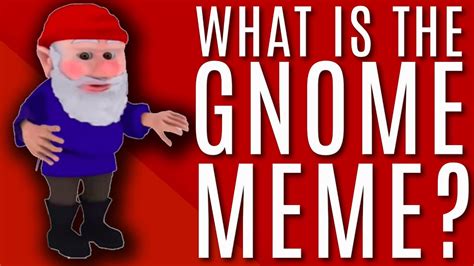 what is the gnome meme called