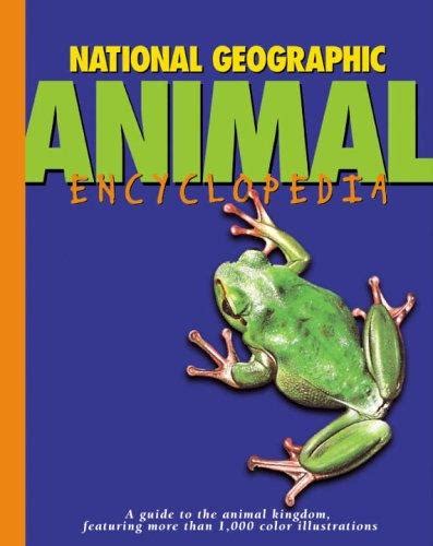 National Geographic Animal Encyclopedia by National Geographic Society | Open Library