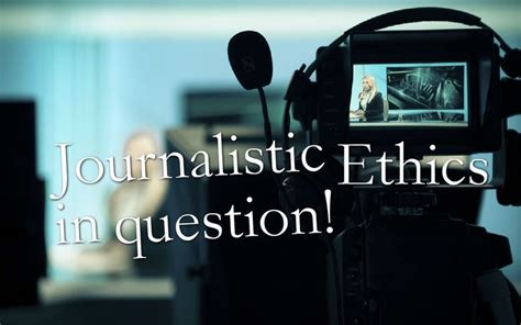 Understanding Journalistic Ethics