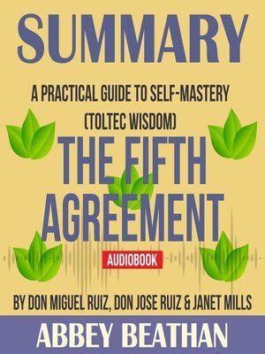 Summary of The Fifth Agreement: A Practical Guide to Self-Mastery ...