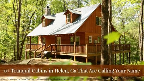 25 Blissful Cabins in Helen, Ga That Are Calling Your Name