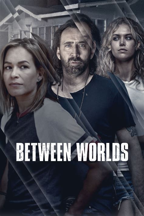 Between Worlds (2018) - Posters — The Movie Database (TMDb)