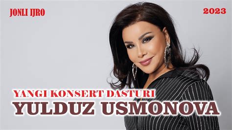 YULDUZ USMONOVA YANGI KONSERT DASTURI(PREMYERA)2023 - YouTube