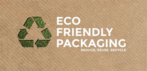 Sustainability and Eco-Friendliness is The Future of Packaging