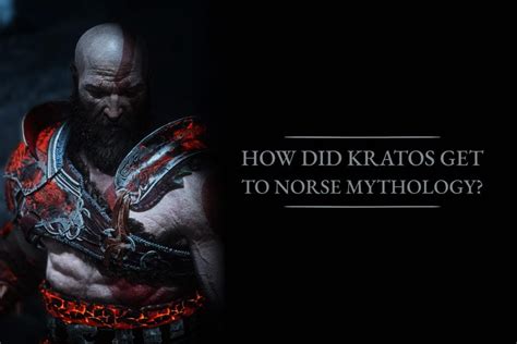 How Did Kratos Get To Norse Mythology? - Viking Style