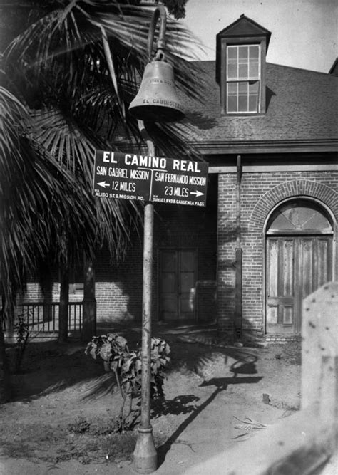 How El Camino Real, California's 'Royal Road,' Was Invented | Lost LA ...