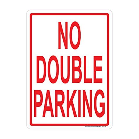 Signways, No Double Parking (Text) SignHigh Quality Reflective Aluminum, Made in the USA – Signs ...