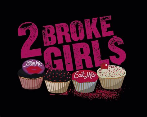 2 Broke Girls - Cupcakes Digital Art by Brand A