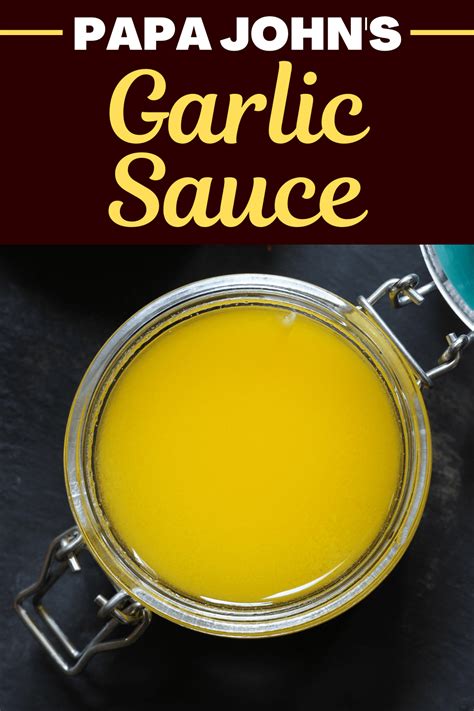 Papa John's Garlic Sauce (Easy Copycat) - Insanely Good