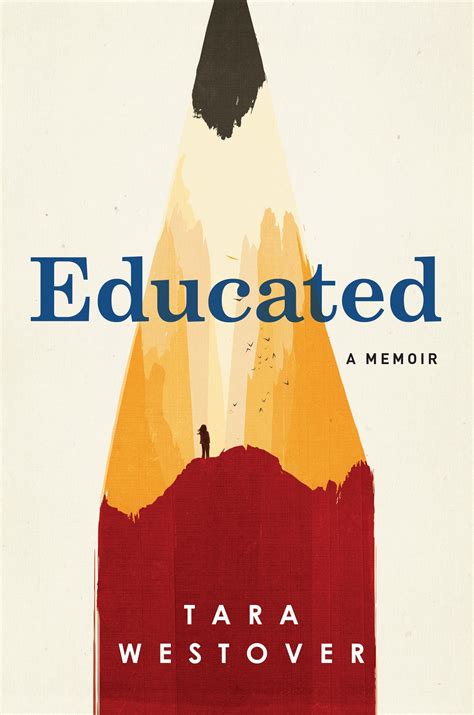 Educated by Tara Westover | Goodreads