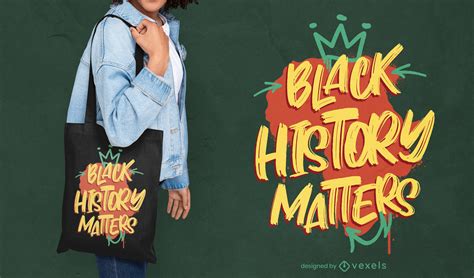 Black History Matters Tote Bag Design Vector Download