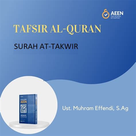 Kajian Tafsir Surah At-Takwir | Kursus Quran AEEN