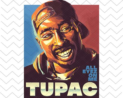 All Eyez On Me Tupac Shakur PNG File Digital Download 2PAC | Etsy