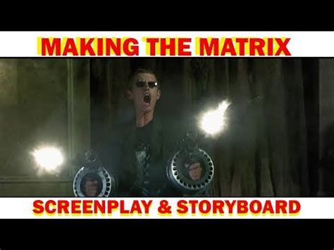 MAKING THE MATRIX - SCREENPLAY & STORYBOARD (Deja Vu Sequence) : Storyboarding