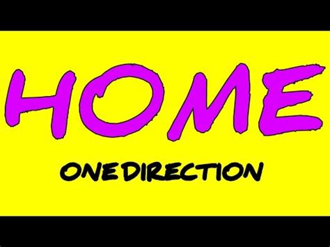 One Direction - Home (Lyrics) - YouTube