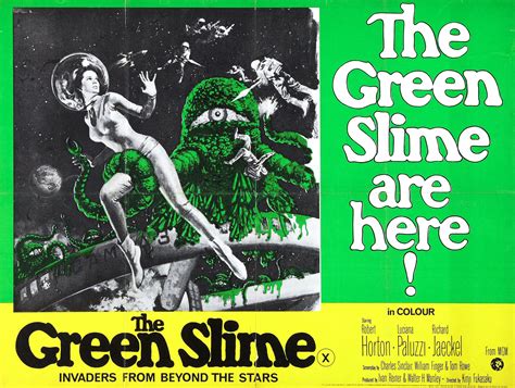 Movie poster, for the 1968 MGM motion picture, THE GREEN SLIME. | Horror films, Sci fi horror ...