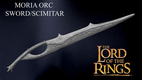 Julio Bahamonde C. - 3D PRINTABLE MORIA ORC SWORD SCIMITAR - THE LORD ...