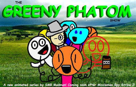 The Greeny Phatom Show Teaser Picture by smbmadman on DeviantArt