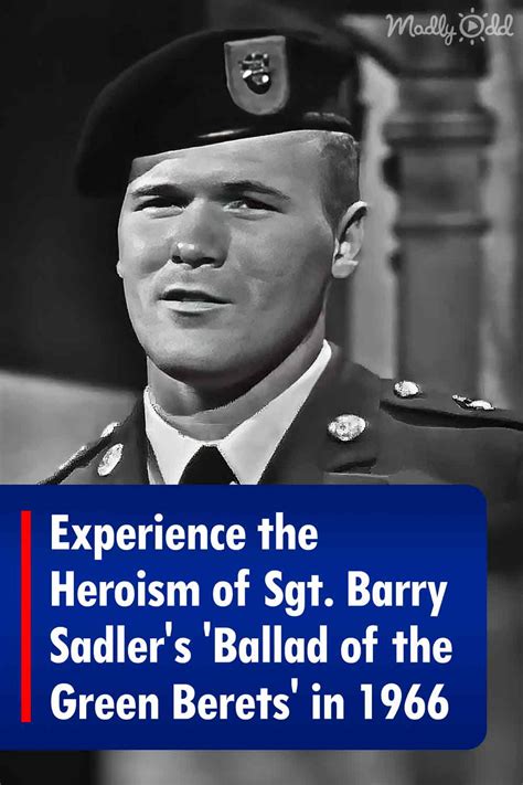 Experience the Heroism of Sgt. Barry Sadler’s ‘Ballad of the Green ...