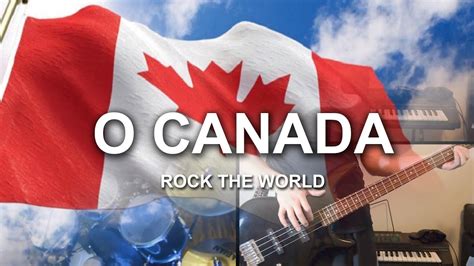 O Canada - Canadian National Anthem - Rock Version - YouTube